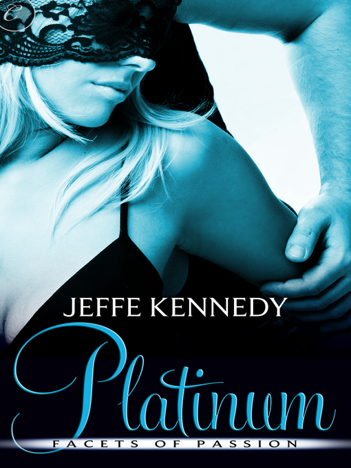 Title details for Platinum by Jeffe Kennedy - Available